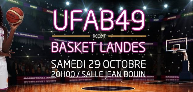 LFB (5e journée) : Match de gala à Jean Bouin entre l’UFAB et le leader Basket Landes.