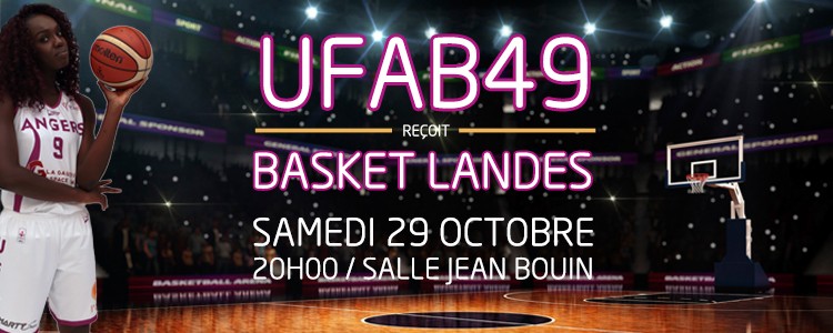 LFB (5e journée) : Match de gala à Jean Bouin entre l’UFAB et le leader Basket Landes.