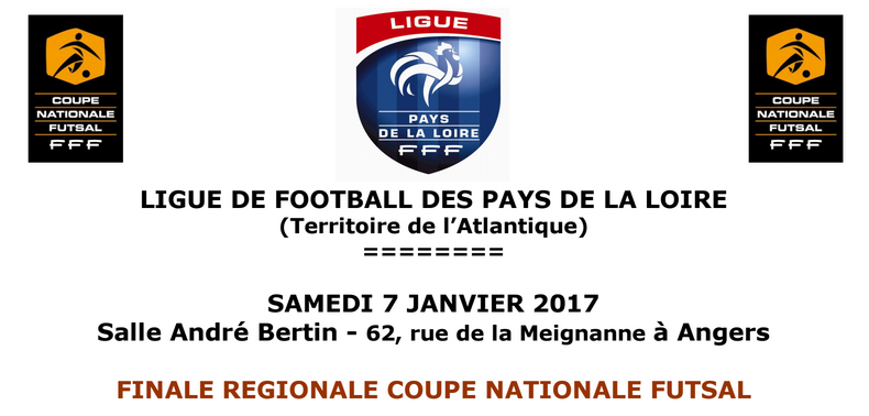 Finale Régionale de la coupe Nationale Futsal, samedi 7 Janvier à Angers.