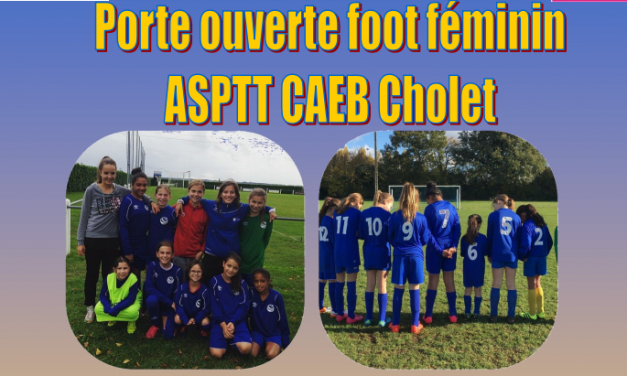 Les journées portes ouvertes du football Féminin au club l’ASPTT Cholet.