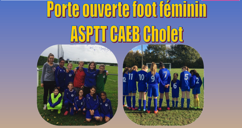 Les journées portes ouvertes du football Féminin au club l’ASPTT Cholet.