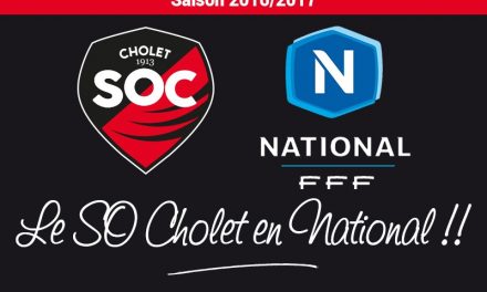 CFA (28e journée) : Montée historique du SO Cholet en National !