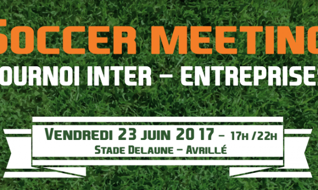 Soccer Meeting : Tournoi de football inter-entreprises, à Avrillé.