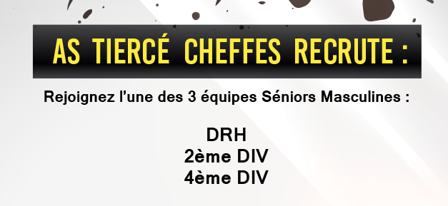 L’AS Tiercé-Cheffes recrute pour ses trois équipes seniors et son équipe U19.