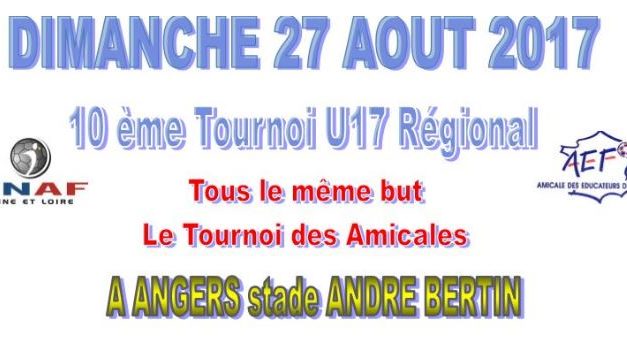 10ème édition du tournoi « Tous le Même But » le Dimanche 27 Août 2017 au Stade André Bertin à Angers.