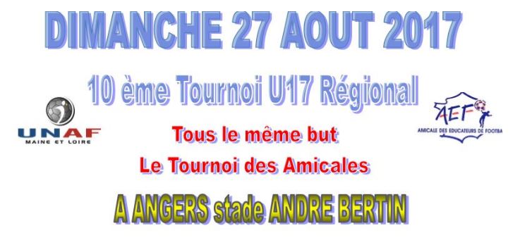 10ème édition du tournoi “Tous le Même But” le Dimanche 27 Août 2017 au Stade André Bertin à Angers.