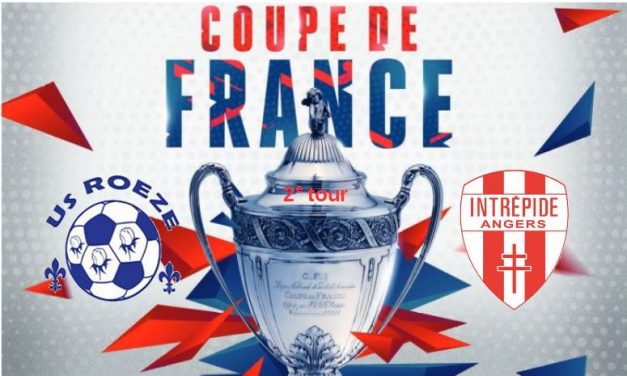 Coupe de France (2e tour) : Qualification au courage de l’Intrépide à Roezé-sur-Sarthe (2-1).