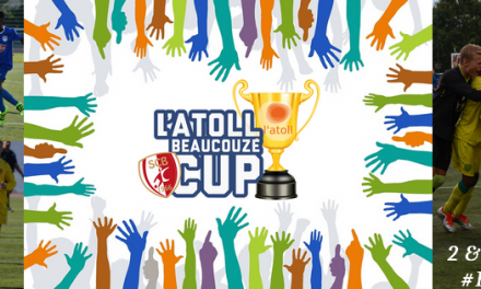 Coup d’envoi de la quatrième édition de l’Atoll Beaucouzé Cup.