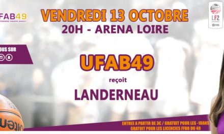 LF2 (4e journée) : L’UFAB 49 reçoit Landerneau Bretagne Basket, ce vendredi !