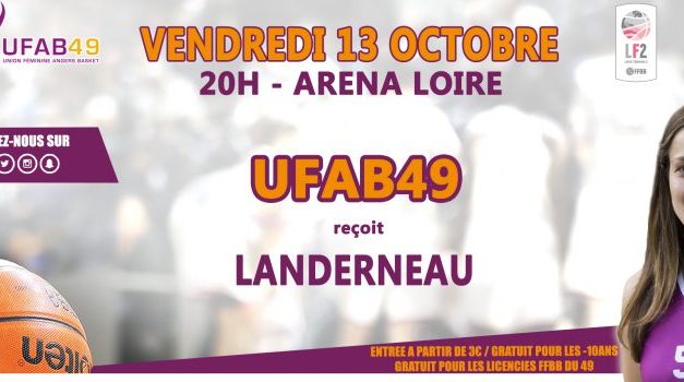 LF2 (4e journée) : L’UFAB 49 reçoit Landerneau Bretagne Basket, ce vendredi !