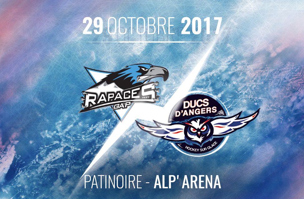 Ligue Magnus (17e journée) : Les Ducs d’Angers chez les Rapaces de Gap, ce dimanche à 18h30 !
