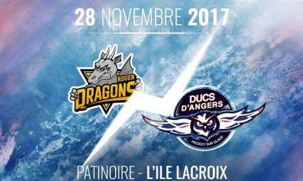 Ligue Magnus (24e journée) : Les Ducs d’Angers se déplacent chez les Dragons de Rouen, ce mardi, à 20h00 !