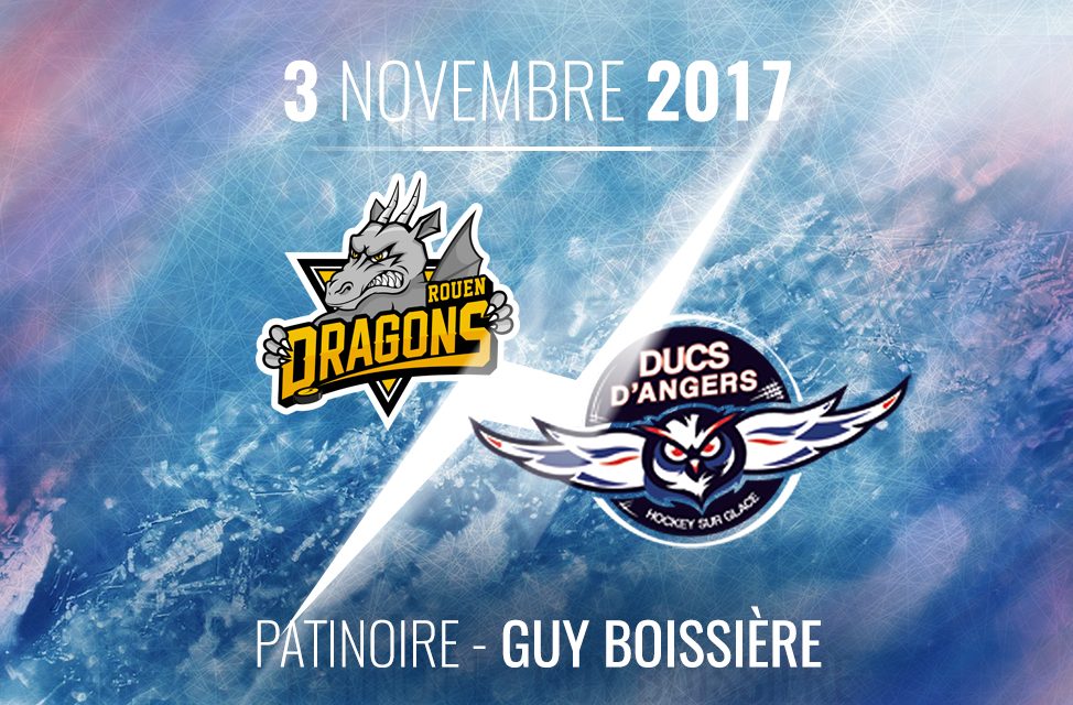 Ligue Magnus (19e journée) : Les Ducs d’Angers se déplacent chez les Dragons de Rouen, ce vendredi, à 20H00 !