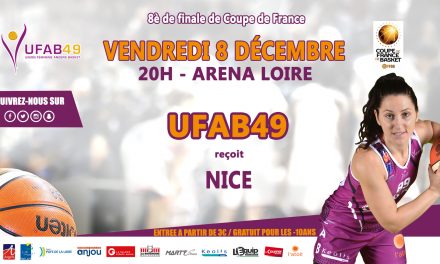 Basket (Coupe de France) : L’UFAB49, reçoit les Niçoises du Cavigal, pour une place en quart de finale !