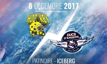 Ligue Magnus (27e journée) : Les Ducs d’Angers se déplacent chez la lanterne rouge, l’étoile Noire de Strasbourg, ce vendredi à 20h00 !