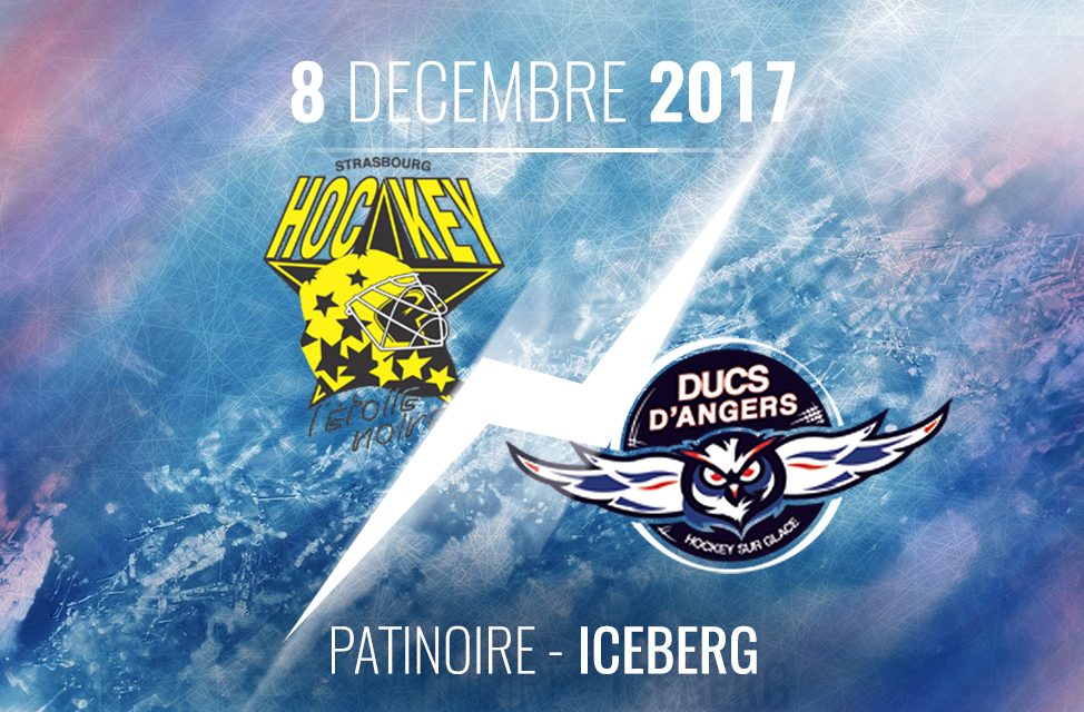 Ligue Magnus (27e journée) : Les Ducs d’Angers se déplacent chez la lanterne rouge, l’étoile Noire de Strasbourg, ce vendredi à 20h00 !