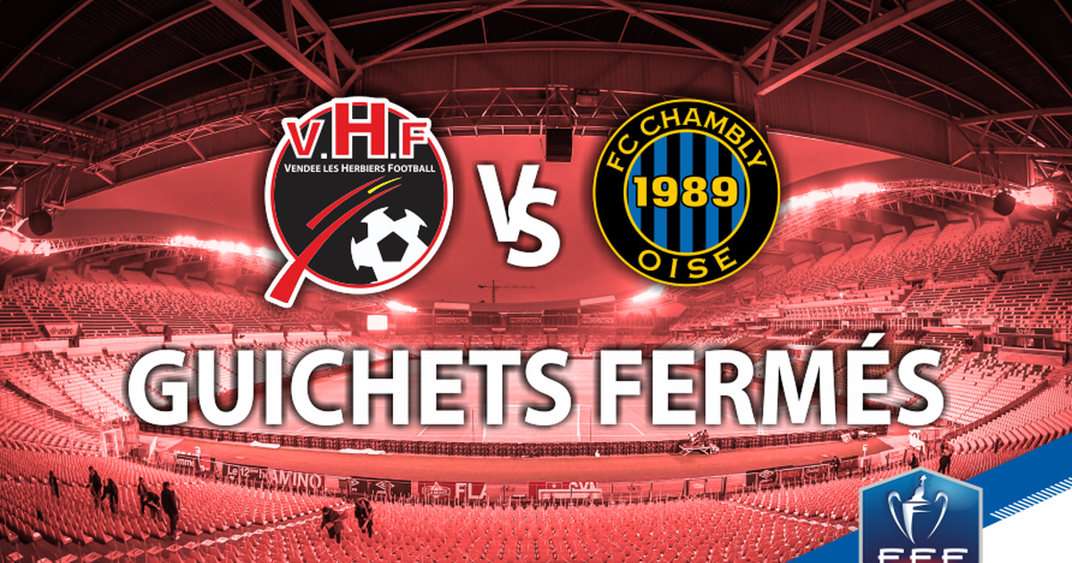 9dde66ee6e20d6954495582d38b9d5b2-coupe-de-france-les-herbiers-chambly-c-est-complet