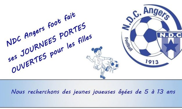Angers NDC ouvre ses portes, le 19 Mai et les 9 et 22 Juin, pour sa section féminine !