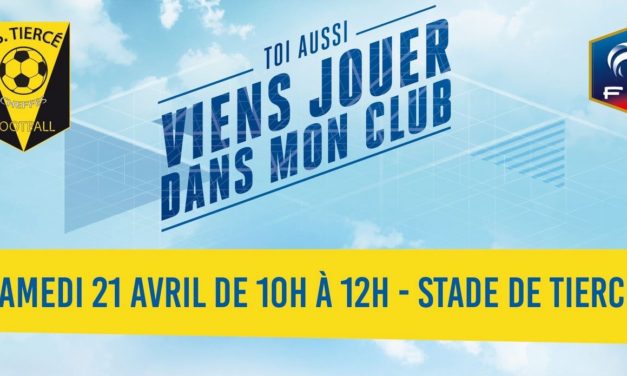 L’AS Tiercé-Cheffes ouvre ses portes, le samedi 21 avril 2018, pour sa section féminine !