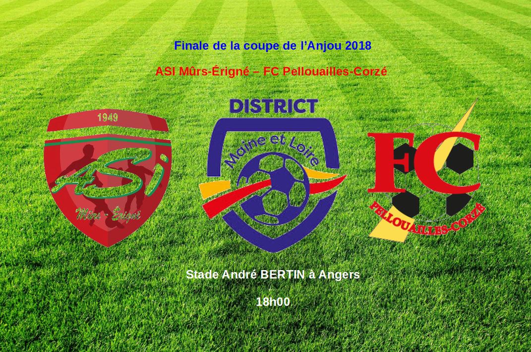 Finale de la coupe de l&rsquo;Anjou : ASI Mûrs-Erigné – FC Pellouailles-Corzé pour une finale entre amis !