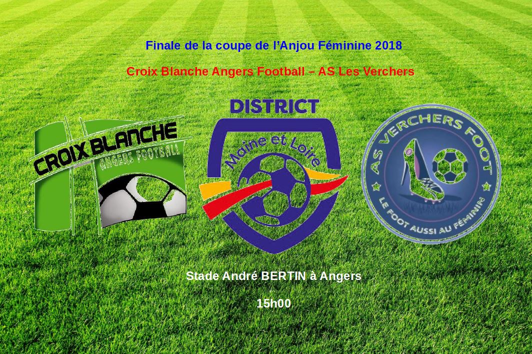 Finale de la coupe de l’Anjou féminine : L’équipe des Verchers Saint-Georges partira favorite face à la Croix Blanche d’Angers (b).