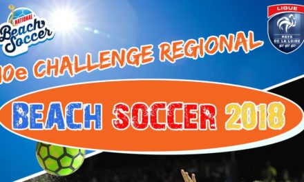 Dixième Challenge Régional Beach Soccer de la Ligue de Football des Pays de la Loire.