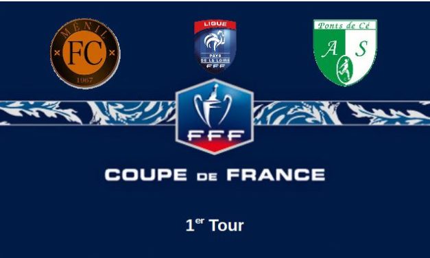 Coupe de France (1er Tour) : Long déplacement dans l’inconnu pour Les Ponts-de-Cé face au Ménil FC.