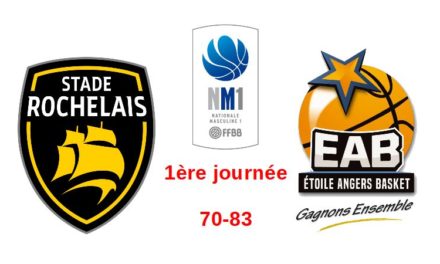 NM1 (1ère journée) : L’Étoile Angers Basket débute fort le championnat à la Rochelle (83-70).