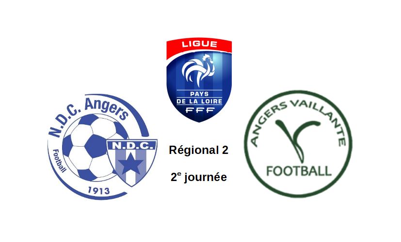R2 (2e journée) : Premier derby angevin de la saison pour Angers NDC et la Vaillante.