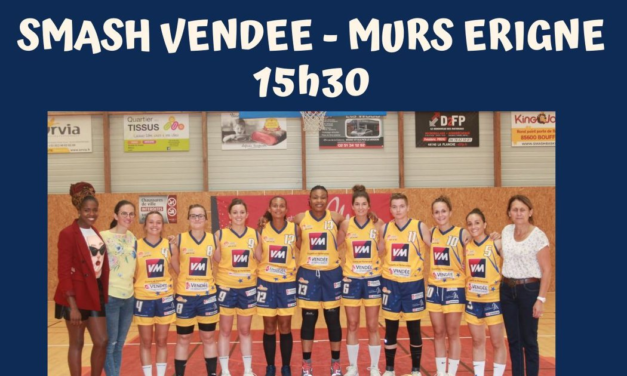 NF3- Mûrs-Erigné en déplacement au SMASH Vendée pour la 8e journée.