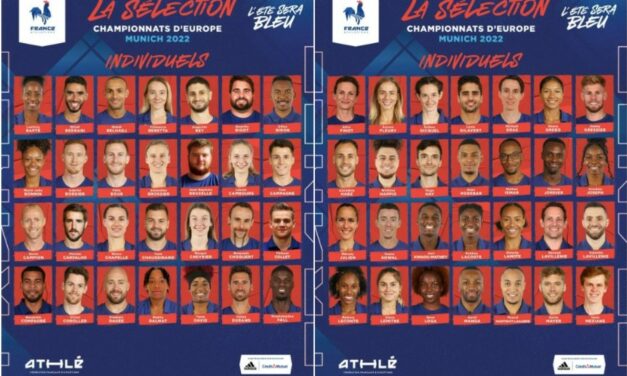 Championnat d’Europe – Munich 2022 : La sélection française !
