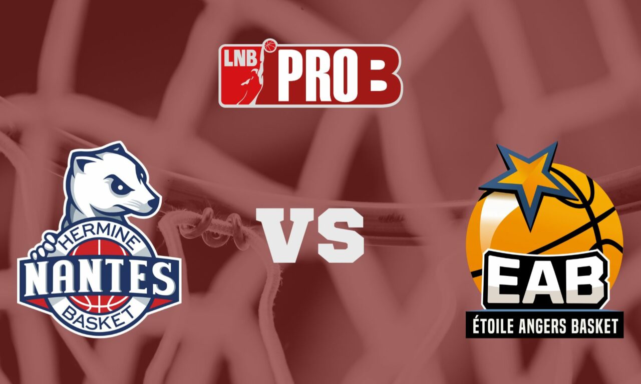 Pro B (J23) : L&rsquo;EAB se déplace chez les Nantais pour un derby qui s&rsquo;annonce disputé !