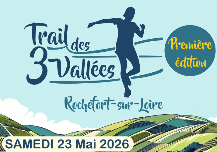 Première édition du Trail des Trois Vallées à Rochefort-sur-Loire, une course ambitieuse et familiale.